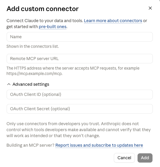 Claude's Add custom connector dialog, with a Name field and a Remote MCP server URL field, plus optional OAuth client ID and secret under advanced settings, and a note to only use connectors from developers you trust.