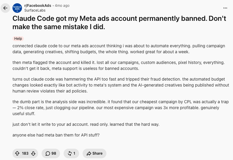 Reddit post on r/FacebookAds by SurfaceLabs titled 'Claude Code got my Meta ads account permanently banned. Don't make the same mistake I did.' describing connecting Claude Code to a Meta ads account, Meta flagging and killing it, and losing all campaigns, custom audiences and pixel history.